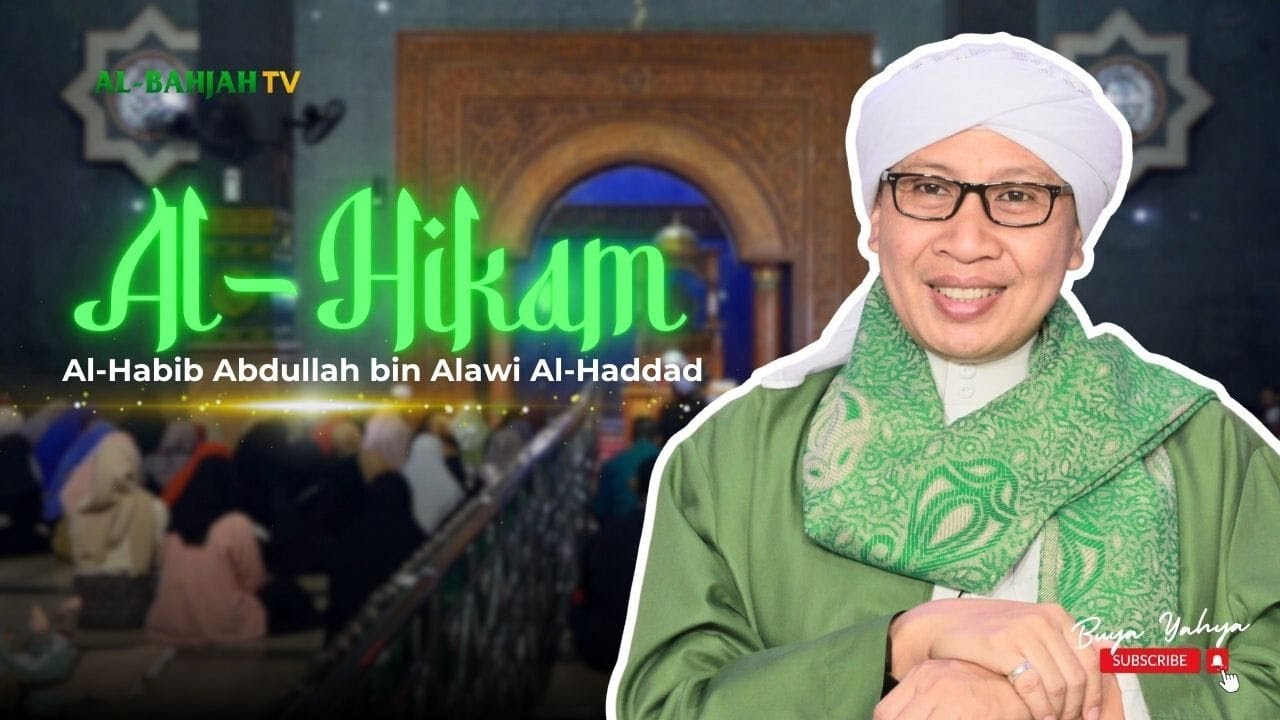 Al-Hikam Imam Al-Haddad ke-14: Sesuatu yang Dianggap Kecil, padahal Dampaknya Besar | Buya Yahya