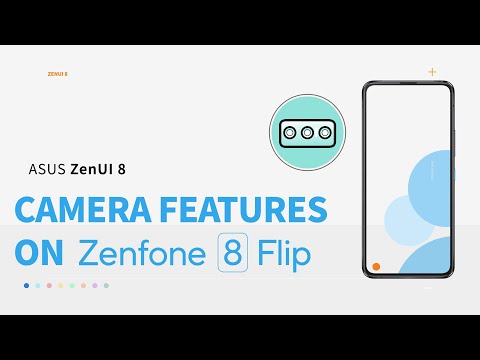 ZenUI 8: Camera Features on Zenfone 8 Flip | ASUS