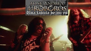 José Andrëa Uróboros - "Una fábula de mi yo" - videoclip oficial