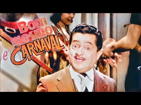 Bom Mesmo é Carnaval | Comédia Musical | Filme Brasileiro Completo