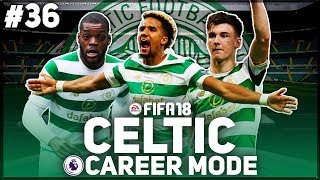 Last 16! | Fifa 18 Celtic Career Mode | #36 Last 16! | Fifa 18 Celtic Career Mode | #36