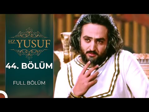 Hz. Yusuf | 44. Bölüm