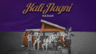 KALI NAGNI ~ Sultaan | Punjabi Song Video HD