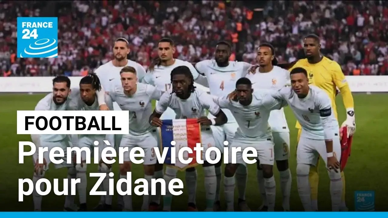 Football : les Bleus offrent une première victoire à Zidane • FRANCE 24
