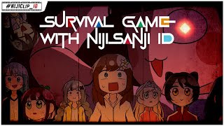 【#NIJIClip_ID】 Survival Game with NIJISANJI ID