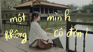 Huế ơi Huế à | ma first solo trip, một mình mà vẫn vui, những kinh nghiệm khi đi Huế,…