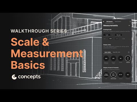 Walkthrough Series: Scale & Measurement Basics