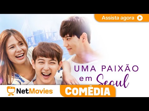 Uma Paixão em Seoul (2017) 🟡 Filme de Comédia Completo 🟡 Dublado | NetMovies Comédia