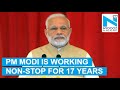 No leave since 17 years, only work- PM Modi