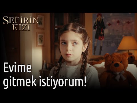 Sefirin Kızı | Evime Gitmek İstiyorum!