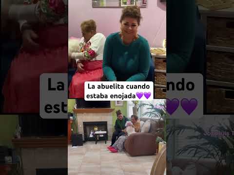 MaNena la Abuelita más brava y también tierna en sus momentos de enojo