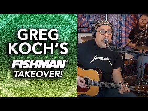 Greg Koch's Fishman Takeover! 03-29-2021 Live Music