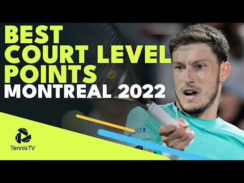 Best Court-Level Tennis Points | Montreal 2022