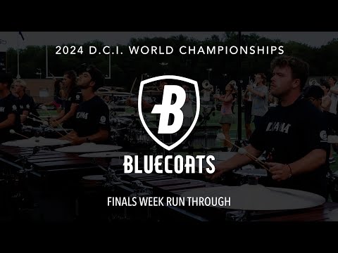 Bluecoats 2024 | DCI Finals Week Rehearsal | Full Production