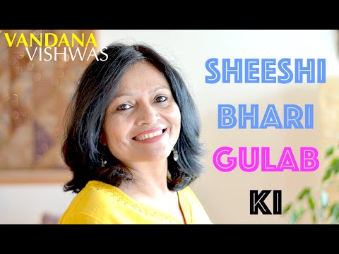 Vandana Vishwas - Sheeshi Bhari Gulab