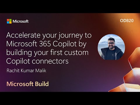 Accelerate your journey to Microsoft 365 Copilot by building your first custom Copilot | OD820