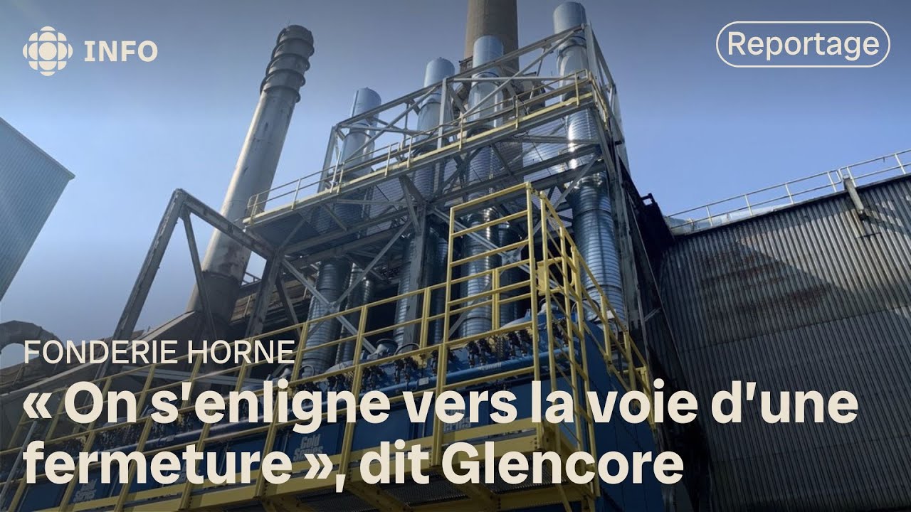 Glencore renonce à investir 1 milliard de dollars pour moderniser la Fonderie Horne
