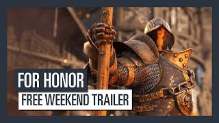 FOR HONOR - Free Weekend Trailer (May 3-6)