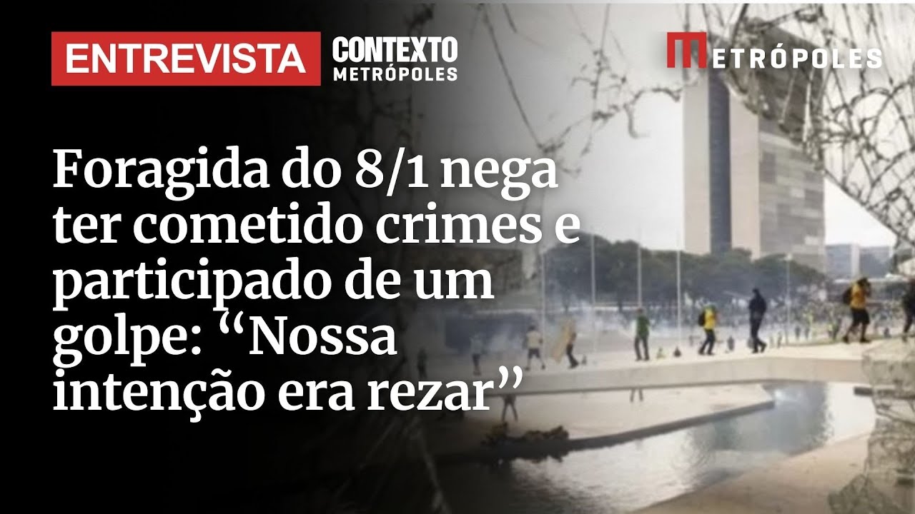 Foragida do 81 nega ter cometido crimes e participado de um golpe Nossa intenção era rezar