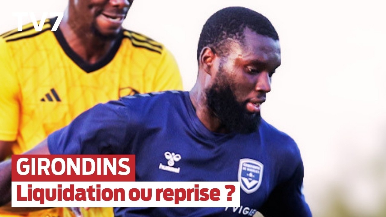 Quel avenir pour les Girondins de Bordeaux ? Le club va-t-il disparaitre ?