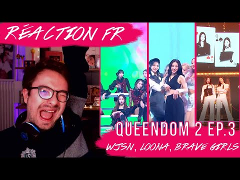Vidéo QUEENDOM 2 : LES PERFORMANCES DE L'ÉPISODE 3 WJSN/LOONA/BRAVE GIRLS / KPOP RÉACTION FR