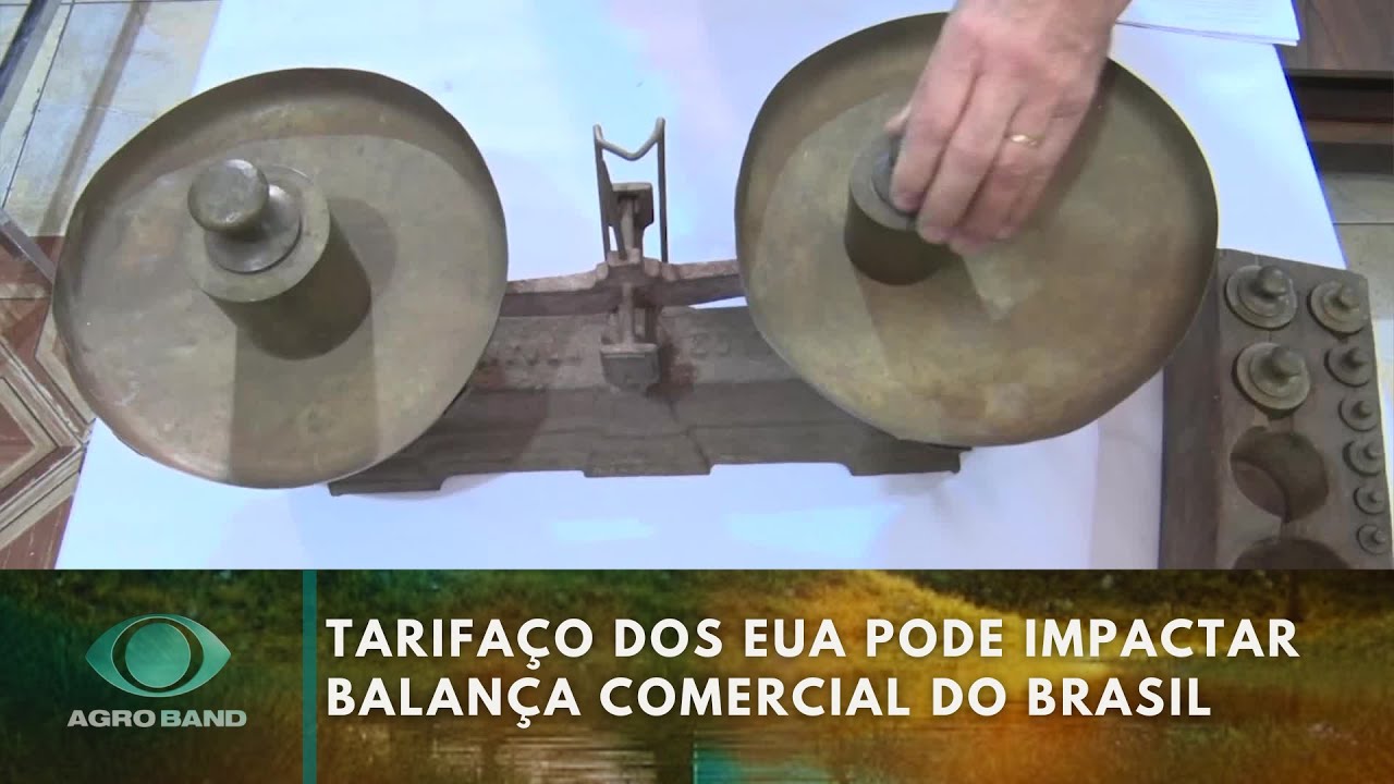 Tarifaço dos EUA pode impactar balança comercial do Brasil | AgroBand