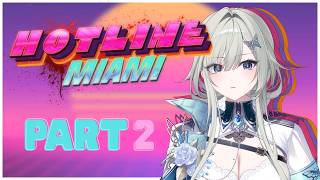 【HOTLINE MIAMI】Am I even human? 【PART 2】