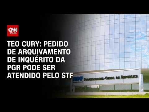 ​Teo Cury: Pedido de arquivamento de inquérito da PGR pode ser atendido pelo STF | CNN 360º