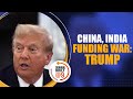 Trump Accuses India & China of Funding Ukraine War via Russian Oil | UNGA | News9