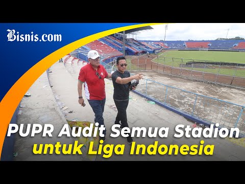 Audit Stadion Seluruh Indonesia, Banyak yang Tak Layak?