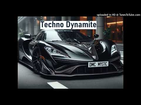 Dmc-mystic - Techno Dynamite (Tuning car music mix)