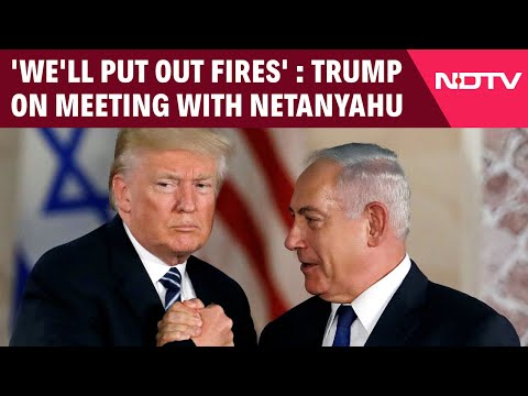 Trump Israel | "We Got A Lot Of Fires, But We'll Put Them Out": Donald Trump As He Meets Netanyahu