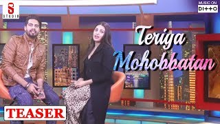 Teriyan Mohabbatan Teaser Himanshi Khurana Singga Video HD