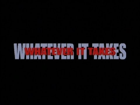 Whatever It Takes'