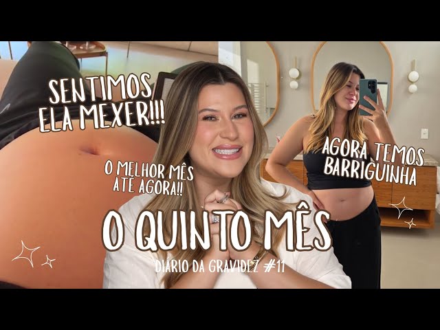 QUINTO MÊS - Diário da Gravidez #11