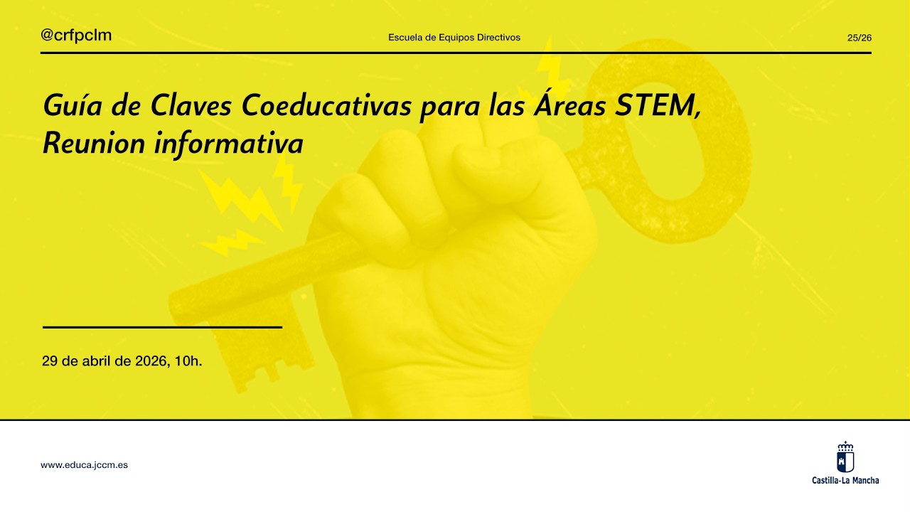 #Reunión_CRFPCLM: Guía de Claves Coeducativas para las Áreas STEM, 29/04/2026