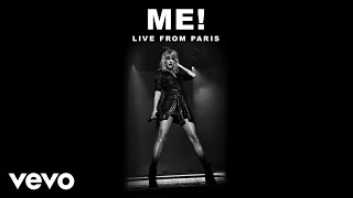 ME! (Live From Paris)