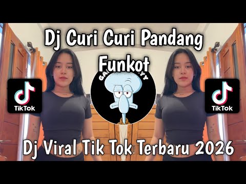 DJ CURI CURI PANDANG FUNKOT KENDANG VIRAL TIKTOK YANG KALIAN CARI CARI!!!