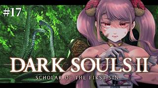 【DARK SOULS Ⅱ※DLC】脳筋アイドル再び！完全初見のダクソ2 #17【字井ヨグ/Azai Yogu】