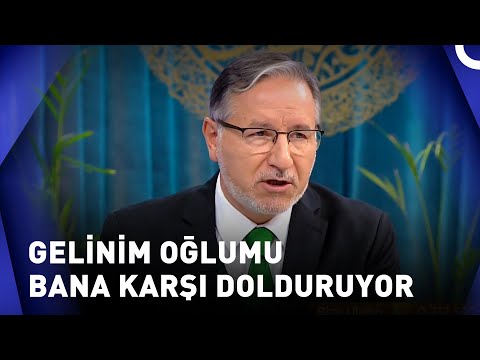 Gelinime İyi Davranıyorum Ama Bana Düşman Gibi | Muhabbet Kapısı