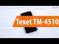 Распаковка Texet TM-4510 / Unboxing Texet TM-4510