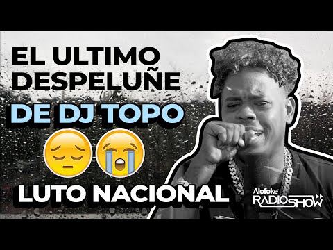 EL ULTIMO DESPELUÑE DE DJ TOPO EN ALOFOKE RADIO SHOW!!!