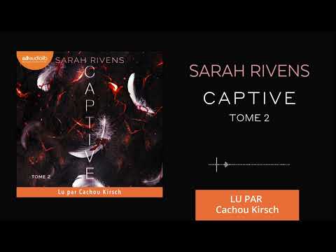 Captive - Tome 1 - Captive - tome 1 - Sarah Rivens - broché - Achat Livre