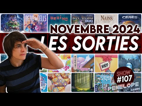 ON FAIT LE TRI dans les sorties jeux du mois de Novembre 2024  - [ PENELOPE SHOW #107 ]