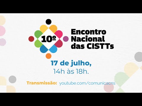 10º Encontro Nacional das CISTTs