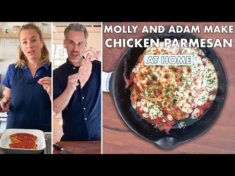 Molly and Adam Make Chicken Parmesan | From the Home Kitchen | Bon Appétit