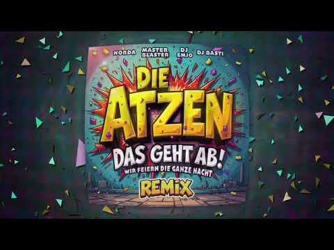 Die Atzen, Norda & Master Blaster feat. DJ EmJo & DJ Basti - Das geht ab Remix (Official Visualizer)