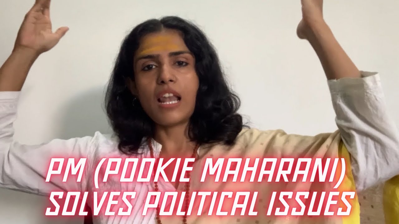 PM (Pookie Maharani) answers political questions