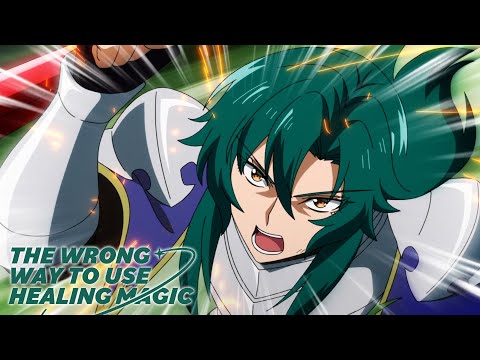 I Can Heal Faster Than You Can Damage Me | The Wrong Way to Use Healing Magic