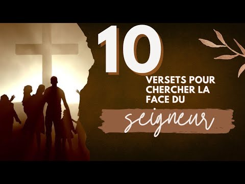 10 versets profonds pour chercher la face du seigneur Dans la prière 🙏🏾 -